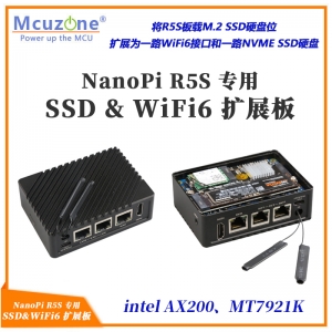 NanoPi R5S 专用 SSD & WiFi6 扩展板 intel AX200、MT7921K NVMe