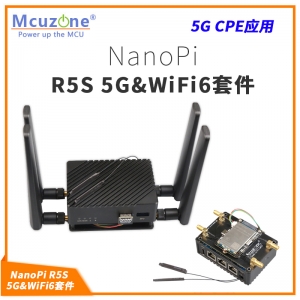 NanoPi R5S 5G&WiFi6套件 RM500Q-GL FM150 AX200 MT7921